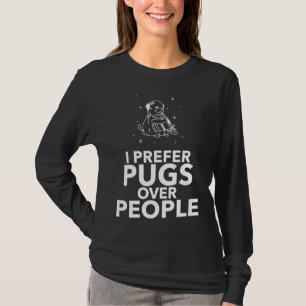 Eu prefiro Pugs sobre o pessoas Classic T-Shirt 45