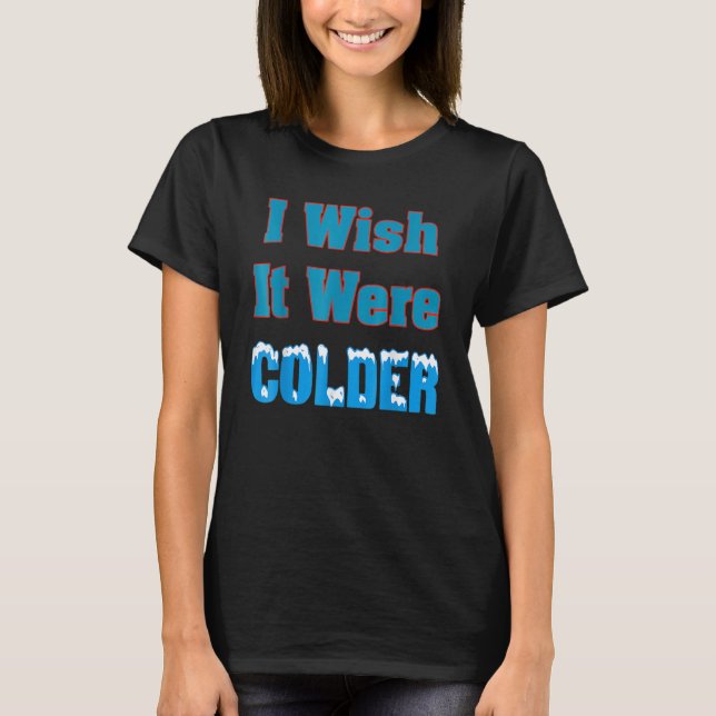 Eu Queria Que Fosse Camisa Mais Fria Eu Queria Que (Frente)