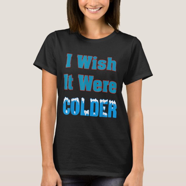 Eu Queria Que Fosse Camisa Mais Fria Eu Queria Que (Frente)