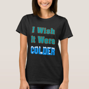 Eu Queria Que Fosse Camisa Mais Fria Eu Queria Que