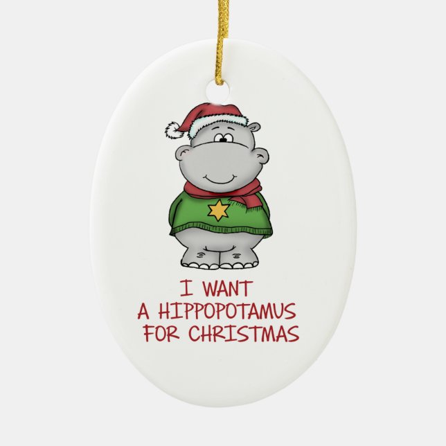 Eu quero um Hippopotamus para enfeites de natal (Frente)