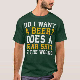 Eu quero uma cerveja fazendo um urso na camisa da