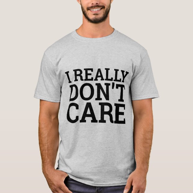 EU REALMENTE NÃO ME IMPORTO COM T-SHIRTS (Frente)