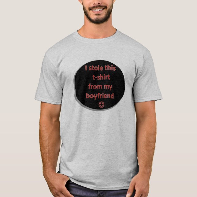 Eu roubei este t-shirt de meu namorado (Frente)