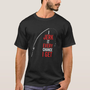 Eu Sacudo Sempre Que Tenho Chance Camisa Divertida