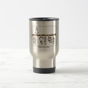 "Eu sei que roubou caneca de viagem do meu café"