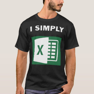 Eu simplesmente Excel Classic T-Shirt