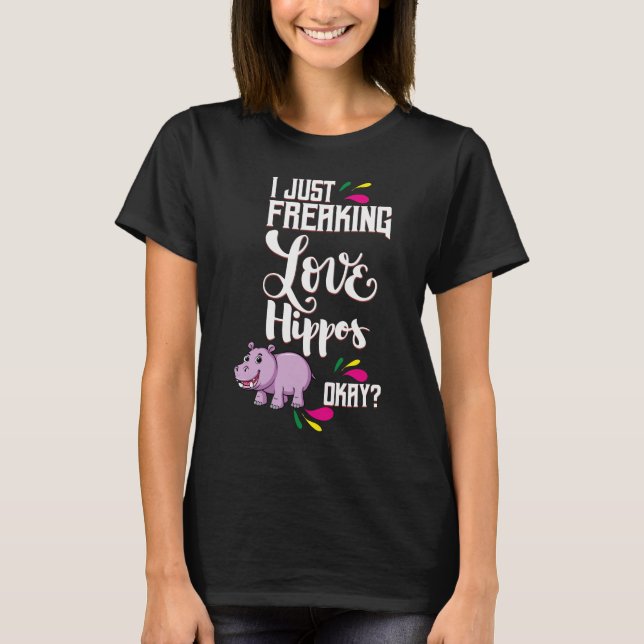 Eu Só Adoro Hippos Oky? Camiseta (Frente)