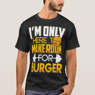 Eu Só Estou Aqui Para Fazer Espaço Para A Camisa B