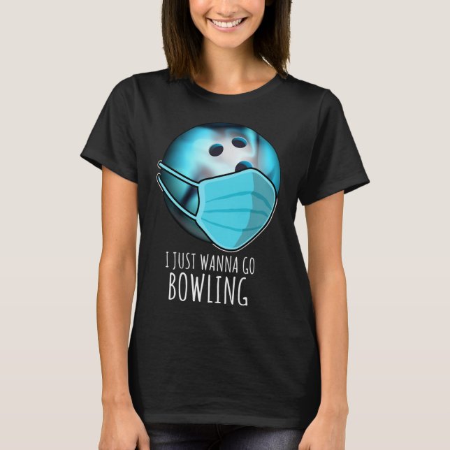 Eu Só Quero Ir Boliche Camisa Jogadora Boliche Eng (Frente)
