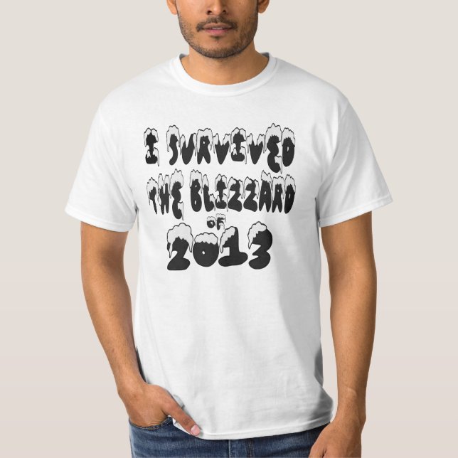 Eu sobrevivi ao blizzard do t-shirt 2013 (Frente)