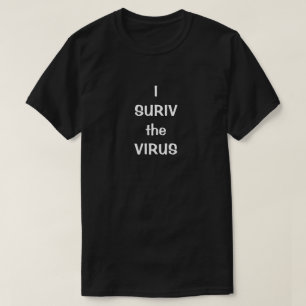 Eu SOBREVIVI ao VIRUS Camiseta