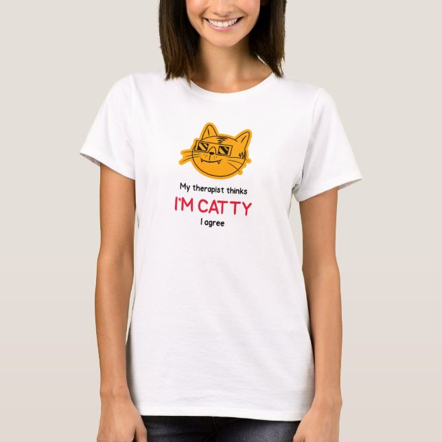 "Eu sou a camiseta Catty"! (Frente)