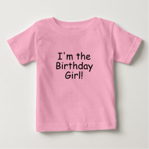 "Eu sou a garota de aniversário!" Camiseta