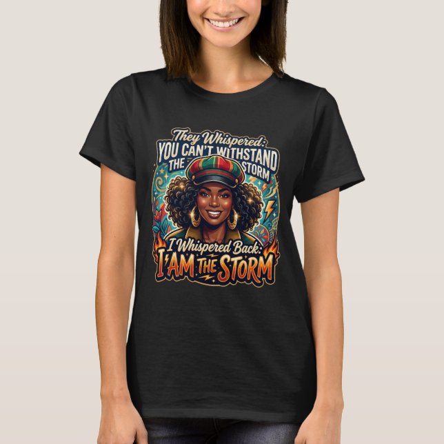 Eu Sou a Tempestade Camisa Inspiradora Mulher Negr (Frente)