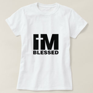 Eu sou abençoado T-Shirt
