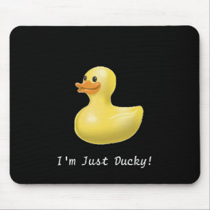 Eu sou apenas Ducky! - Mousepad