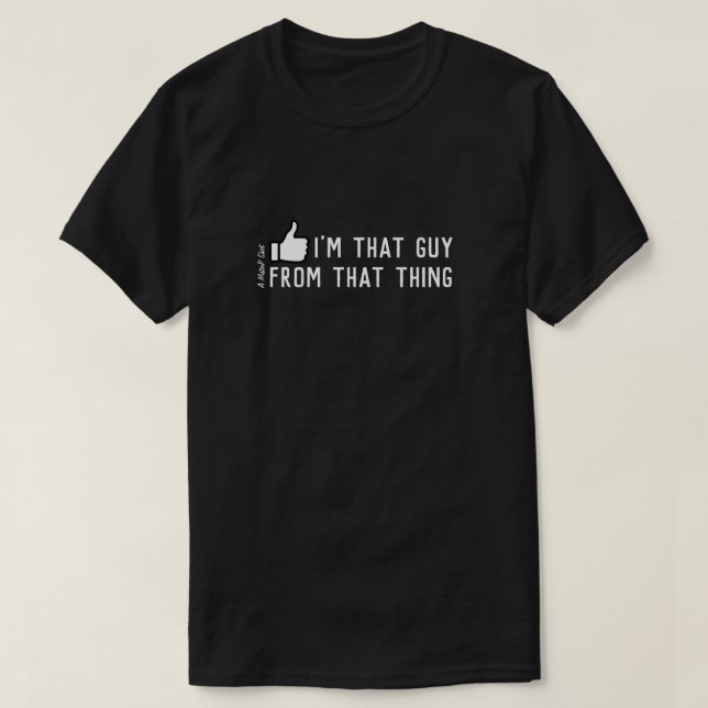 Eu sou aquela Cara - uma camisa do senhor (Frente do Design)