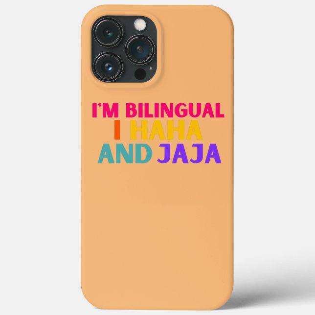 Eu sou bilíngue Eu haha e jaja Engraçado Espanhol (Verso)