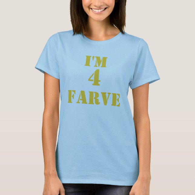 Eu sou camisa de 4 Farve (Frente)