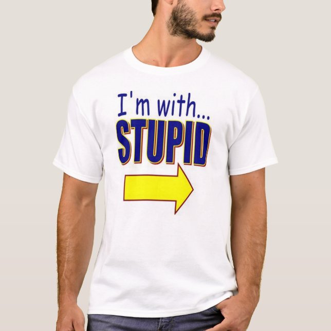 Eu sou com t-shirt estúpido (Frente)