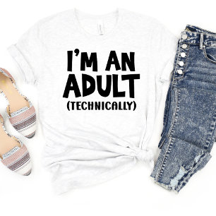 Eu sou E Adulto... Camiseta Sarcasm Engraçado Meme