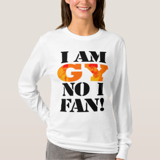 Eu sou GY nenhum t-shirt de 1 fã (longo)