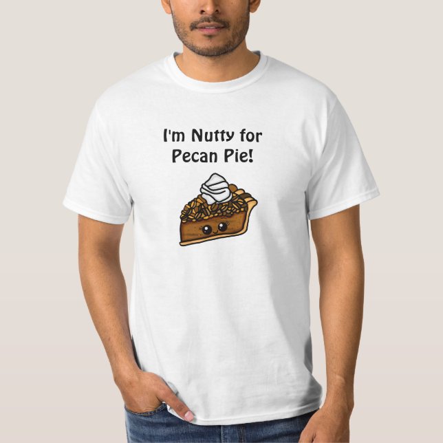 Eu sou Nojo para Pecan Pie T-Shirt (Frente)