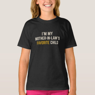 Eu Sou o Filho Favorito da Minha Sogra Camiseta Di