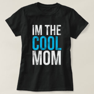 Eu sou o t-shirt legal da mamã