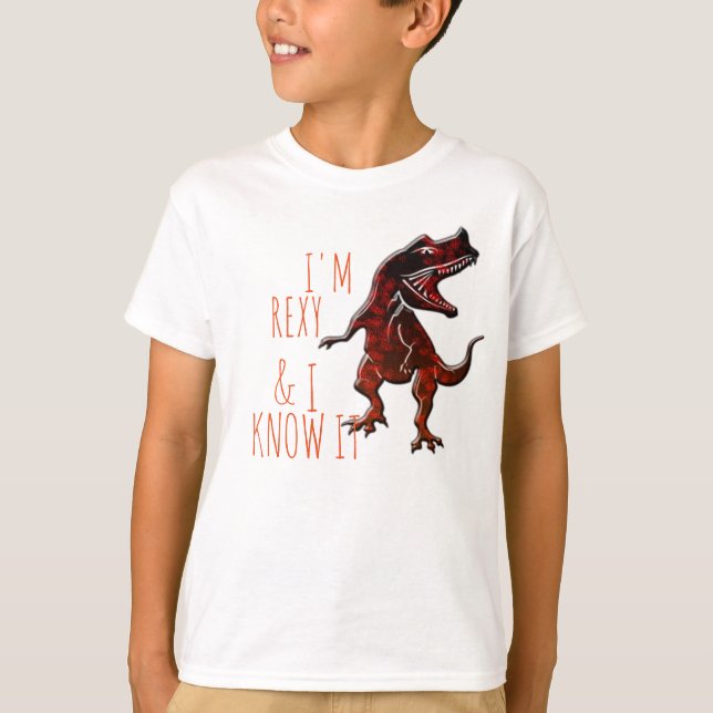 Eu sou Rexy e eu sei-o t-shirt engraçado do design (Frente)