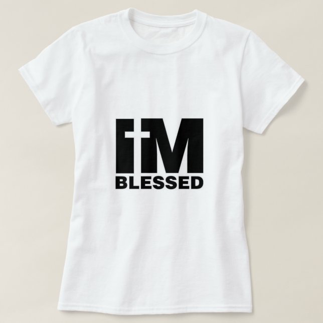 Eu sou t-shirt abençoado (Frente do Design)