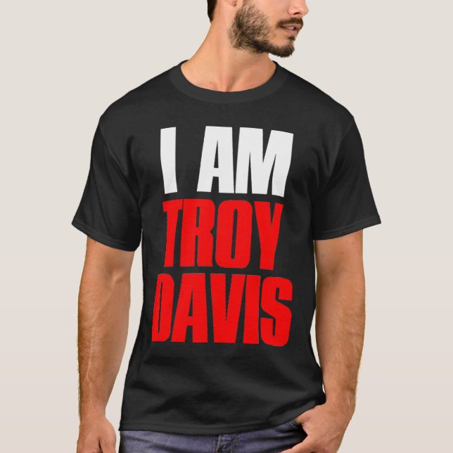 EU SOU T-SHIRT DE TROY DAVIS (Frente)