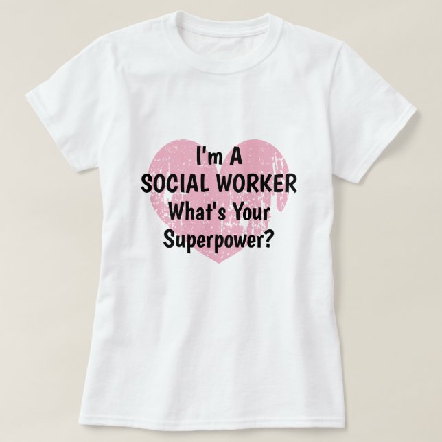 Eu sou um assistente social o que é sua camisa da (Frente do Design)