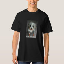 Eu sou um cão sujo!  t-shirt