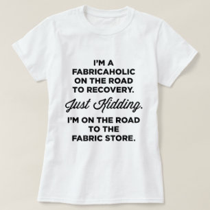 Eu sou um Fabricaholic na estrada ao t-shirt da