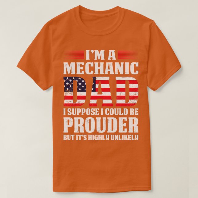 Eu Sou Um Pai Mecânico Suponho Que Uma Camisa Mecâ (Frente do Design)
