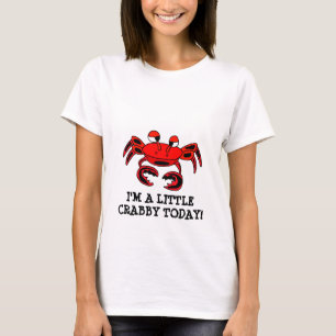 Eu sou um pouco t-shirt Crabby de hoje