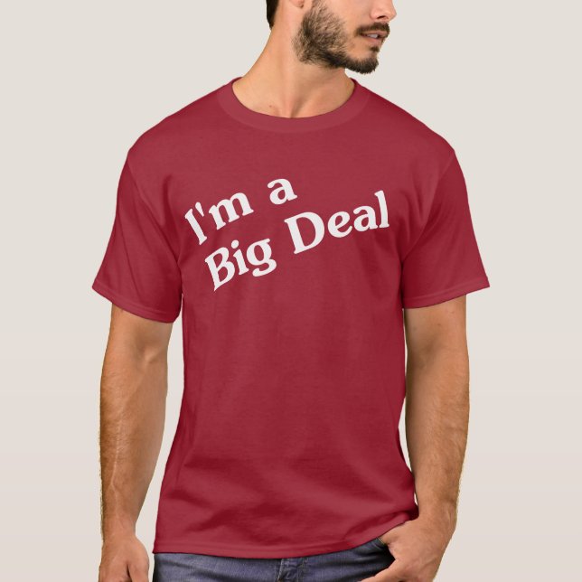 Eu sou um t-shirt da grande coisa (Frente)