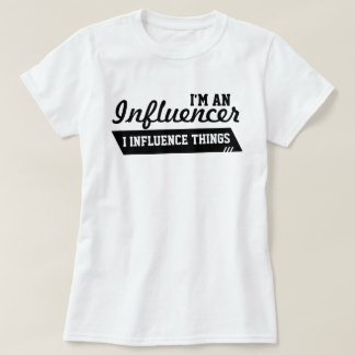 Eu sou um t-shirt de Influencer (o preto no