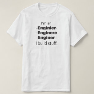 Eu sou um t-shirt do engenheiro
