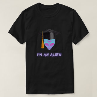 'EU SOU UMA CAMISA DE ALIEN - Graduação