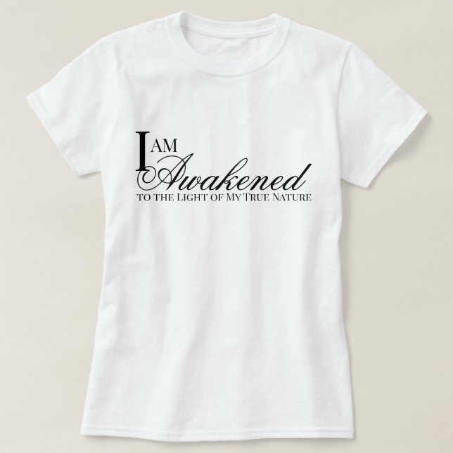 Eu sou uma camiseta de afirmação despertada oração (Frente do Design)