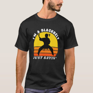 Eu Sou Uma Faixa Preta Só Estou Dizendo, Camiseta 