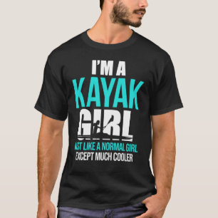 Eu sou uma garota Kayak Camisa Engraçado Kayaking