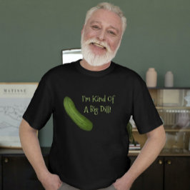 Eu sou uma grande camisa de picles