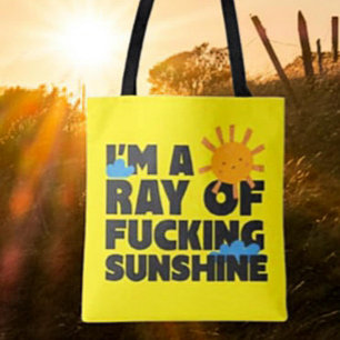 Eu sou uma sacola Tote de um Raio de Sol Porcaria