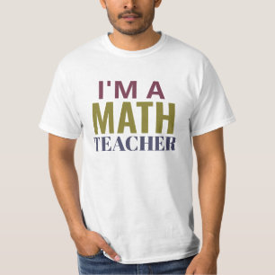 Eu sou uma t-shirt de professor de matemática
