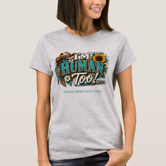 Eu Também Sou Humano! – Camiseta SR Back Porch Mus