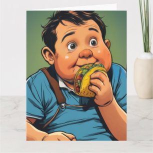 EU TE AMO COMO UMA CRIANÇA GORDA AMO TACOS CARTÃO